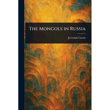 The Mongols in Russia