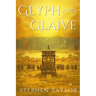 Glyph and Glaive