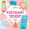 Kirigami: Paper Cutting and Folding: Paper Cutting and Folding
