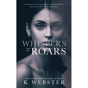 Whispers and the Roars