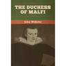 The Duchess of Malfi