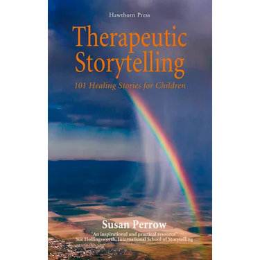 Therapeutic Storytelling: 101 Healing Stories for Children