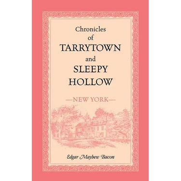 Chronicles of Tarrytown and Sleepy Hollow (New York)
