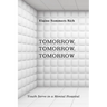 Tomorrow, Tomorrow, Tomorrow