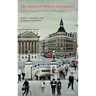 The Making of Modern Management: British Management in Historical Perspective