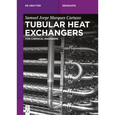 Tubular Heat Exchangers: For Chemical Engineers