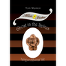 Ghost in the Spires: Being an old wives' tale