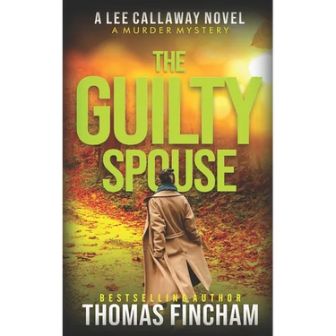 The Guilty Spouse: A Private Investigator Mystery Series of Crime and Suspense