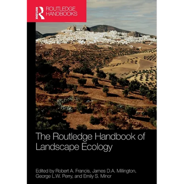 The Routledge Handbook of Landscape Ecology