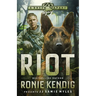 Riot: A Breed Apart Novel