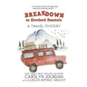 Breakdown on Blowhard Mountain: A Travel Mystery: A Comical Chase Through the Western National Parks