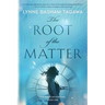 The Root of the Matter: The American Puritans Book One