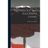 Psychology and Successful Living;