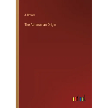 The Athanasian Origin