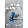 Joe the Salamander