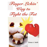 Finger Lickin' Way to Fight the Fat