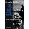 Claude McKay, Code Name Sasha: Queer Black Marxism and the Harlem Renaissance