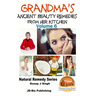 Grandma's Ancient Beauty Remedies From Her Kitchen