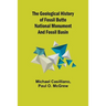 The Geological History of Fossil Butte National Monument and Fossil Basin
