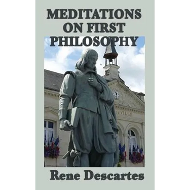 Meditations on First Philosophy