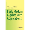 Basic Modern Algebra with Applications