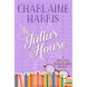 The Julius House: An Aurora Teagarden Mystery