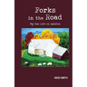Forks in the Road