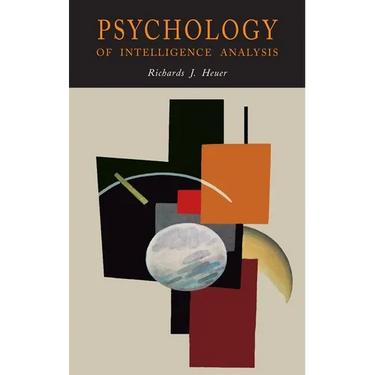 Psychology of Intelligence Analysis
