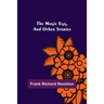 The Magic Egg, and Other Stories