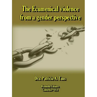 The Ecumenical violence from a gender perspective