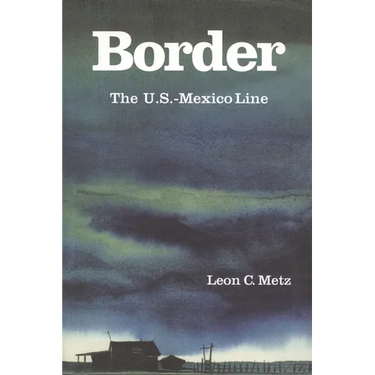 Border: The U.S.-Mexico Line