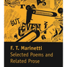 Selected Poems and Related Prose