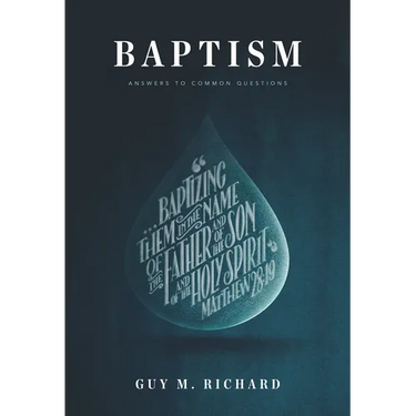 Baptism: Answers to Common Questions