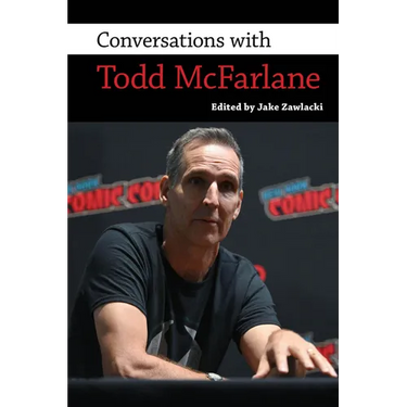 Conversations with Todd McFarlane