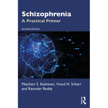 Schizophrenia: A Practical Primer
