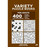 Variety Puzzle Books for Adults - 400 Easy to Normal Puzzles 9x9: Straights, Numbricks, Suguru, Calcudoku (Volume 5)