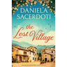 The Lost Village: A heartbreaking World War 2 historical novel