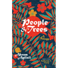 People and Trees: A Trilogy