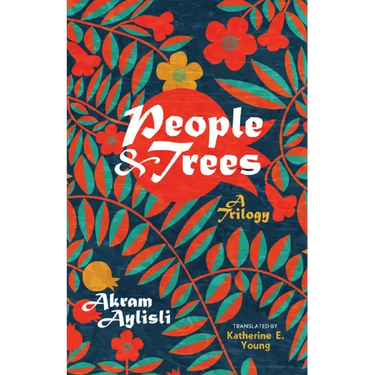 People and Trees: A Trilogy