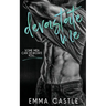 Devastate Me: A Next-Door Neighbor Romance