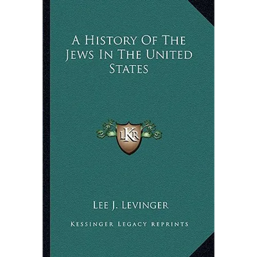 A History Of The Jews In The United States