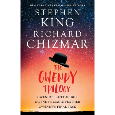 The Gwendy Trilogy (Bind-Up): Gwendy's Button Box, Gwendy's Magic Feather, Gwendy's Final Task
