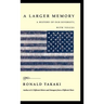 A Larger Memory: A History of Our Diversity, with Voices