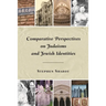 Comparative Perspectives on Judaisms and Jewish Identities