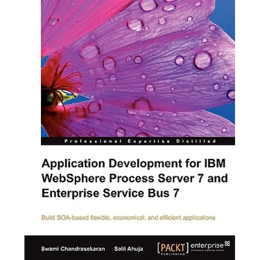 Application Development for IBM Websphere Process Server 7 and Enterprise Service Bus 7