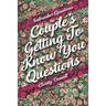 Icebreaker Questions - Couple's Getting To Know You Questions