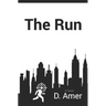 The Run: When your secrets can die with you death is inevitable