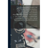 Plain Directions for Obtaining Photographic Pictures by the Calotype, Energiatype, and Other Processes on Paper, Including the Chrysotype, Cyanotype,