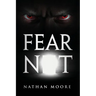 Fear Not