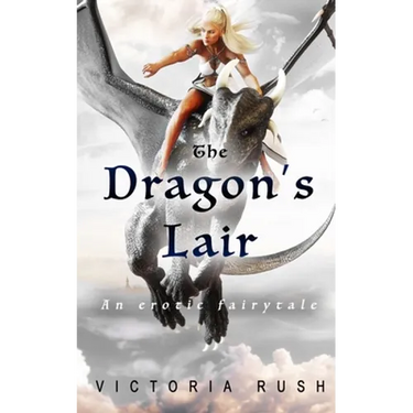The Dragon's Lair: Forbidden Fantasies from Magical World